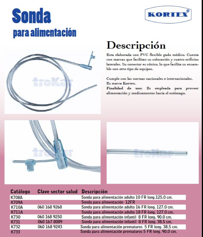 Sonda para alimentación enteral.
