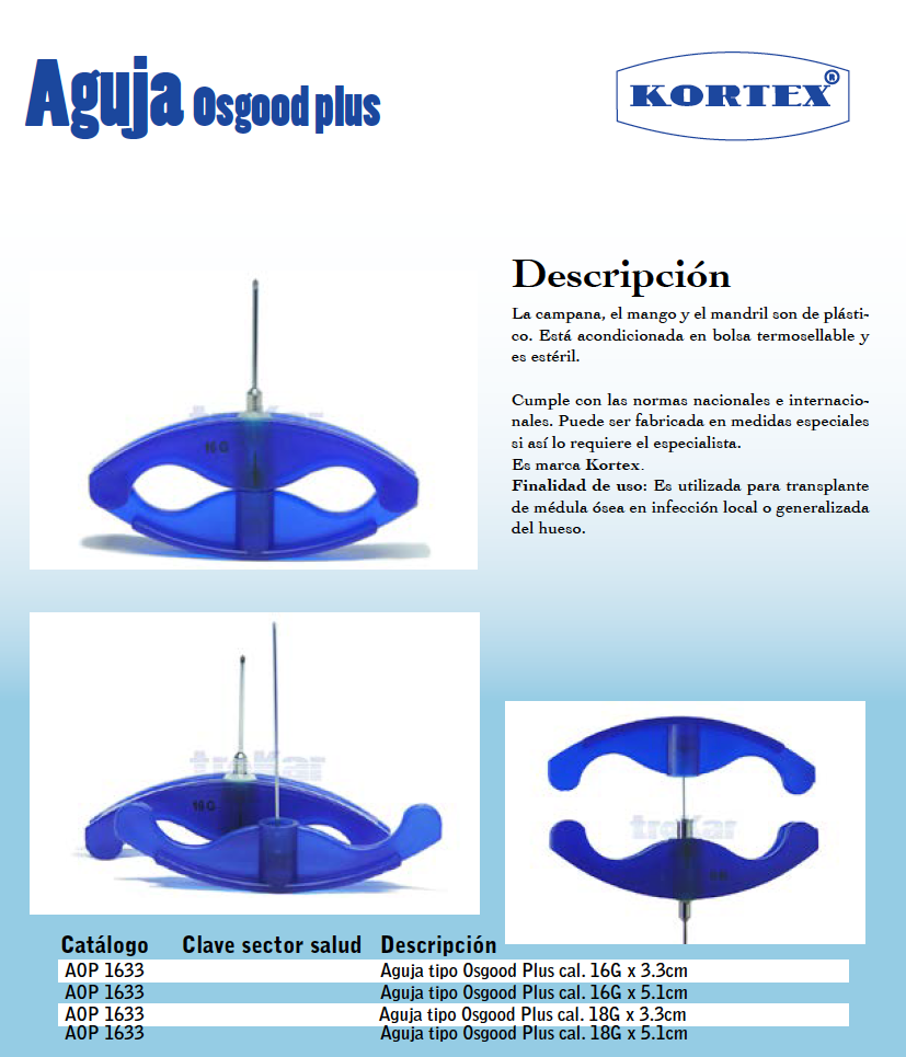 Aguja tipo Osgood Plus. Varios calibres.
