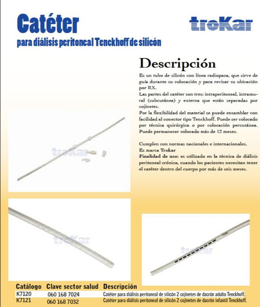 Catéter para diálisis peritoneal de silicón tipo Tenckhoff 2 cojinetes de dacrón. Adulto e infantil.